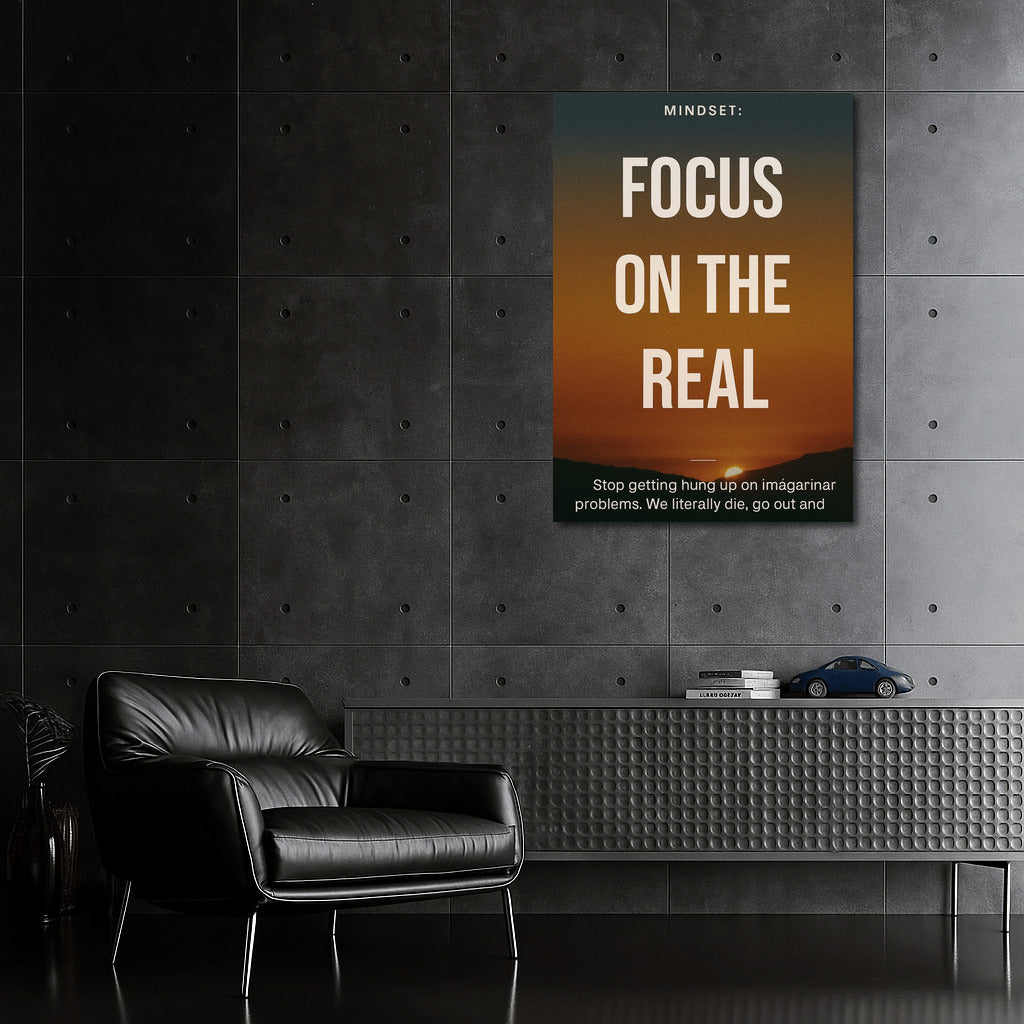 Focus on Reality: Live in the Moment