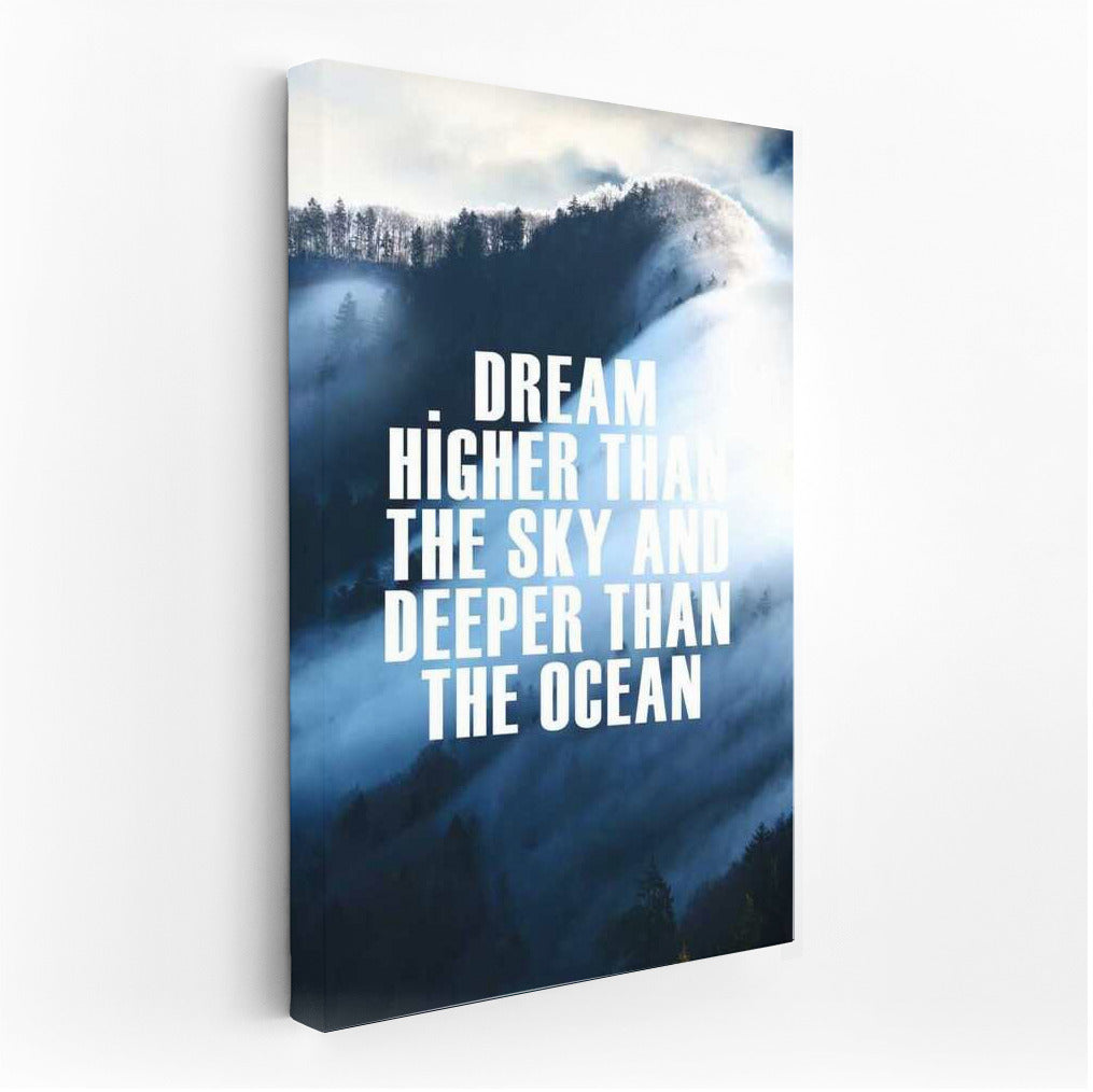 Dream Higher Than the Sky: Inspiration and Success