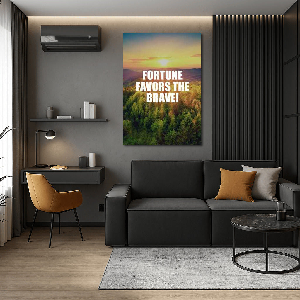 FORTUNE FAVORS THE BRAVE: Inspirational Motivation for Success