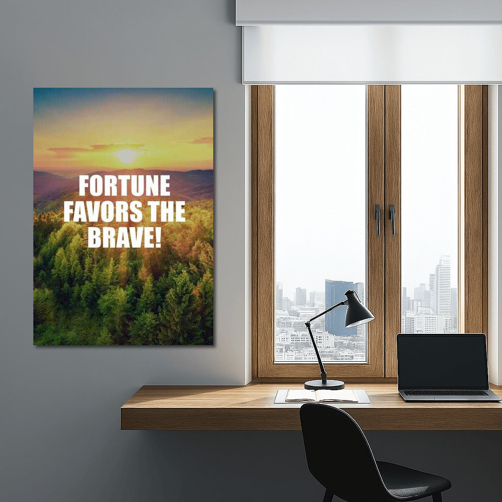 FORTUNE FAVORS THE BRAVE: Inspirational Motivation for Success