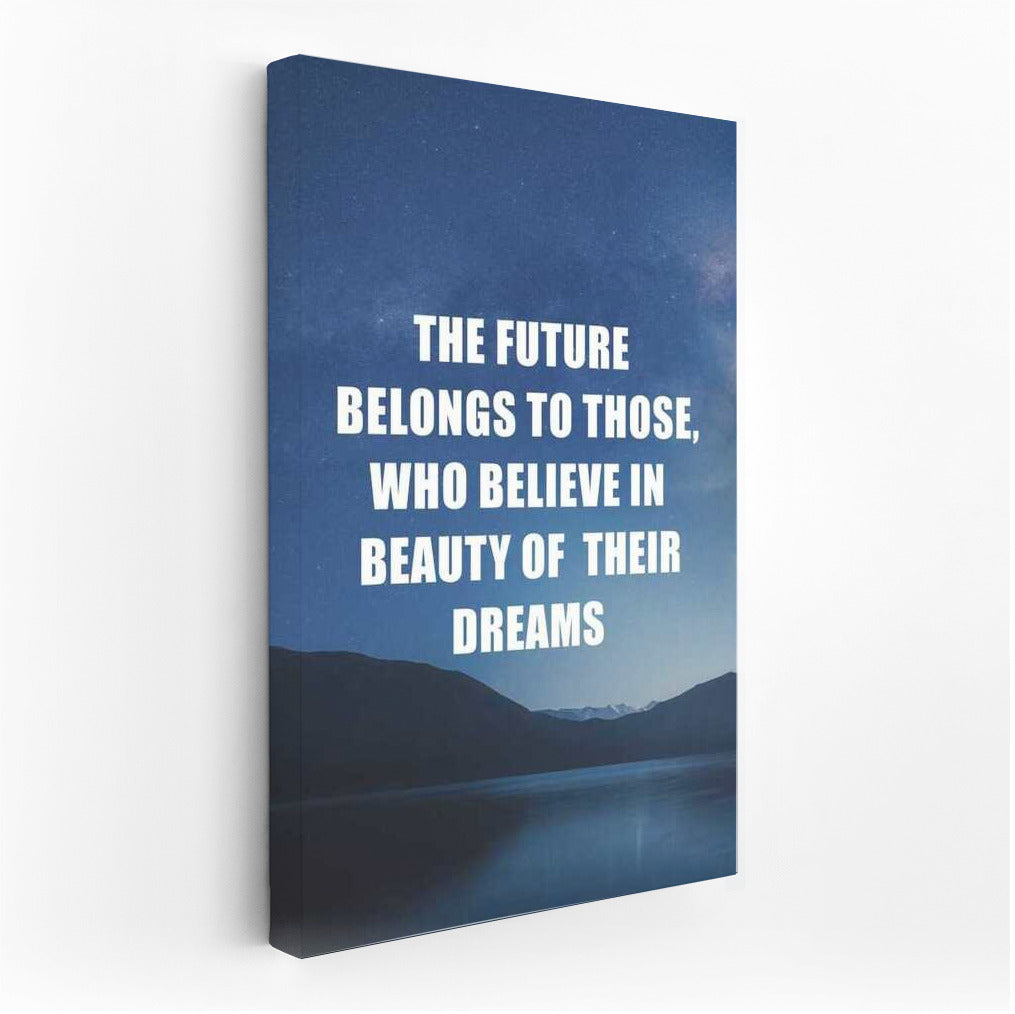Inspiration of Success: Believe in the Beauty of Your Dreams