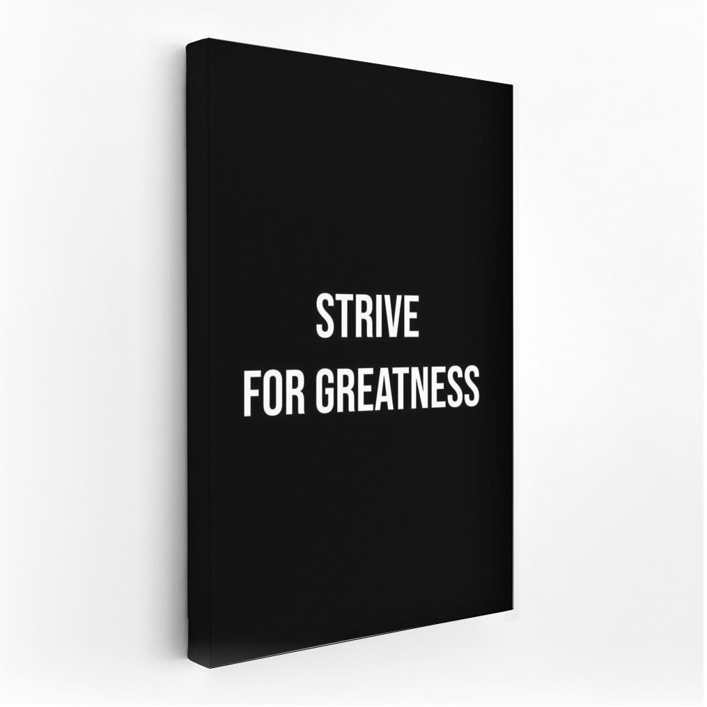Strive for Greatness: The Path to Success and Inspiration