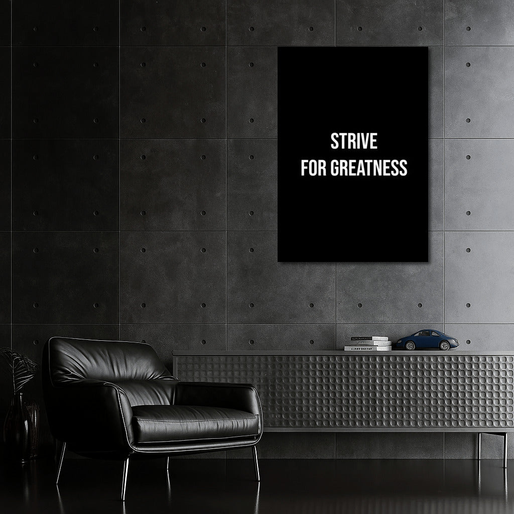 Strive for Greatness: The Path to Success and Inspiration