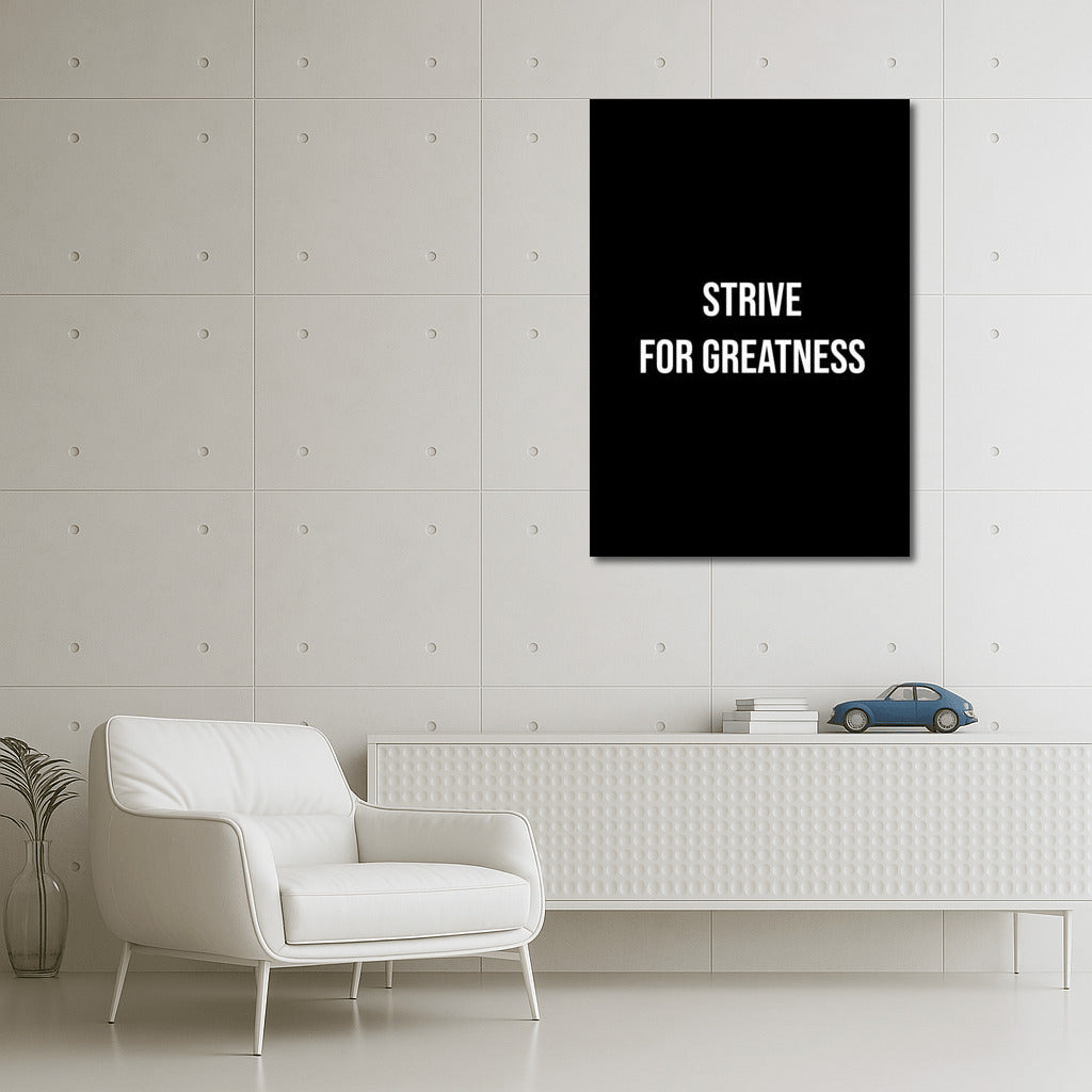 Strive for Greatness: The Path to Success and Inspiration