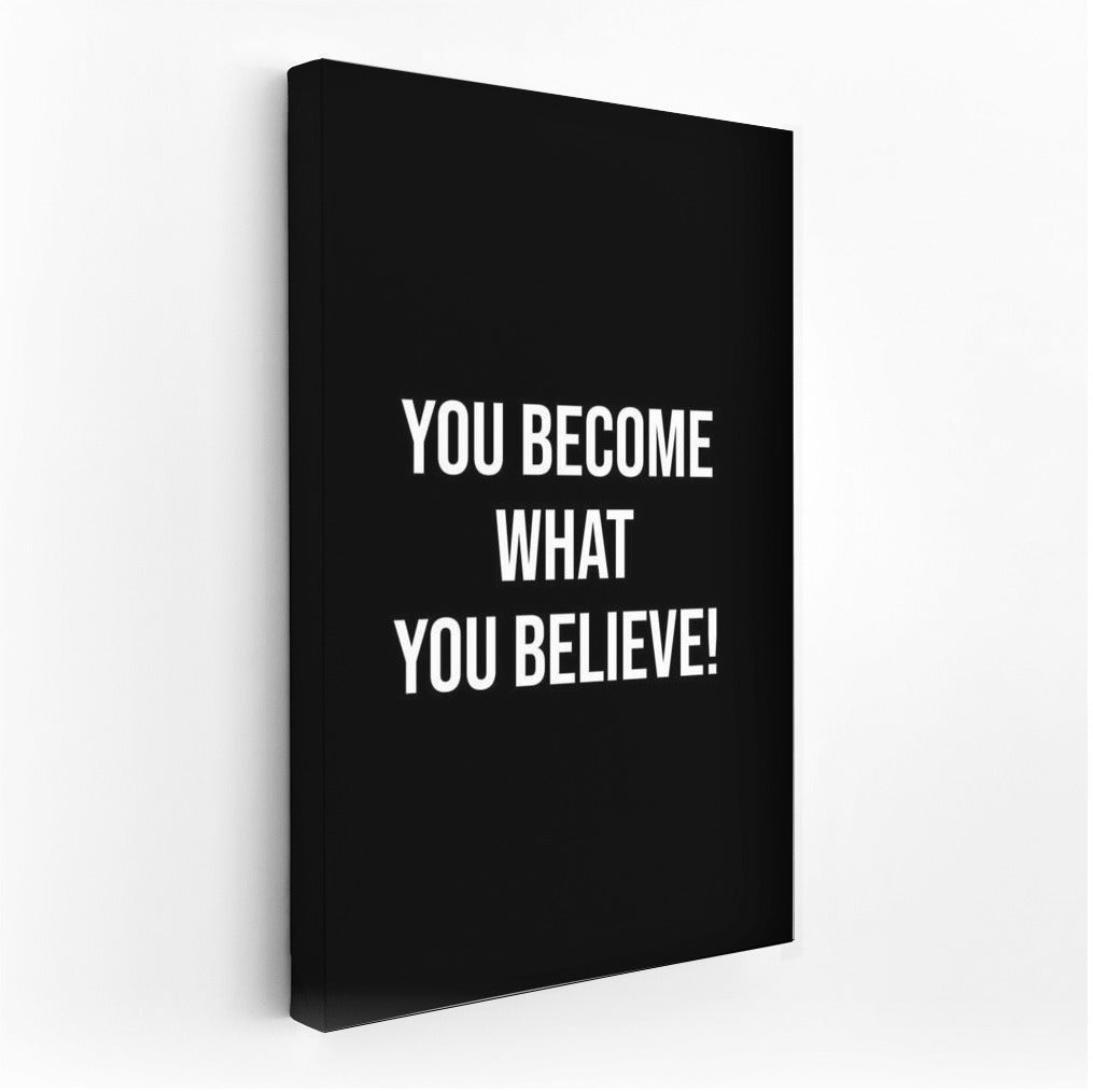 Motivational Breakthrough: You Become What You Believe In!