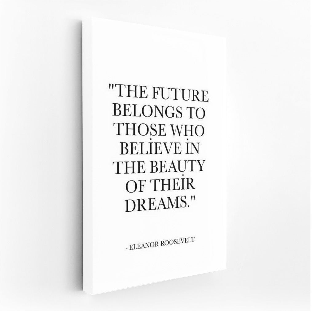 Future Inspiration: Eleanor Roosevelt Motivational Quote for Your Dreams