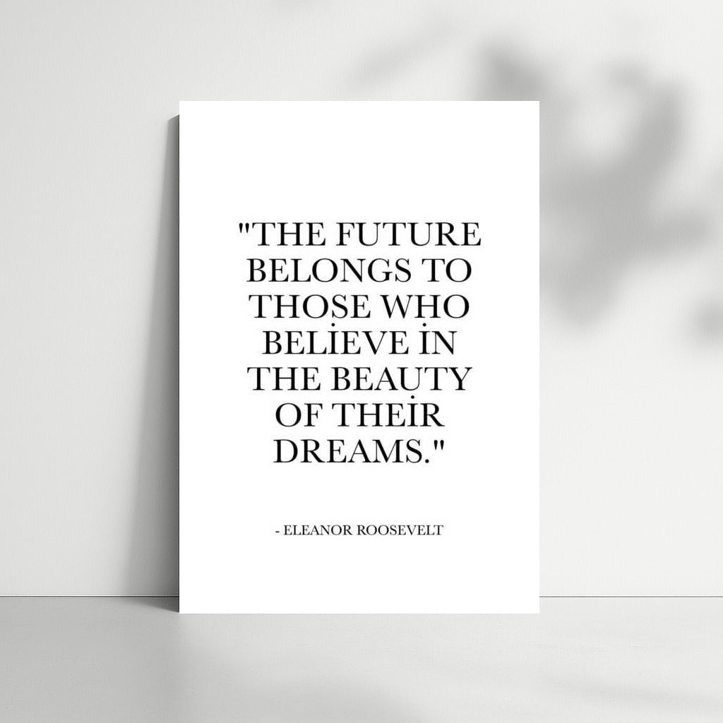 Future Inspiration: Eleanor Roosevelt Motivational Quote for Your Dreams