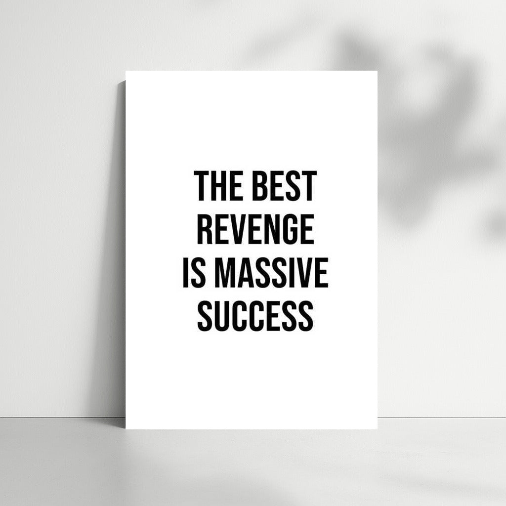 Motivating Breakthrough: Success as the Best Revenge