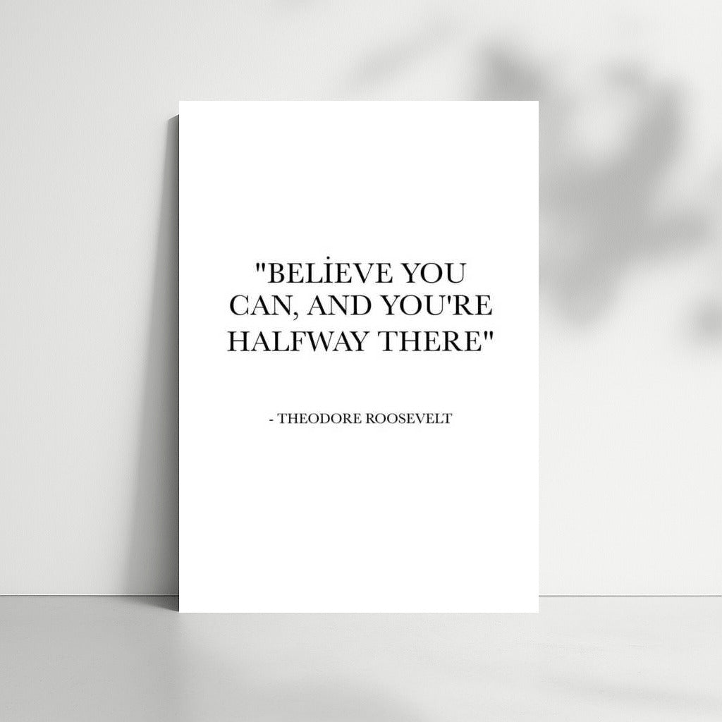 Motivation and Inspiration: Halfway to Success with Theodore Roosevelt