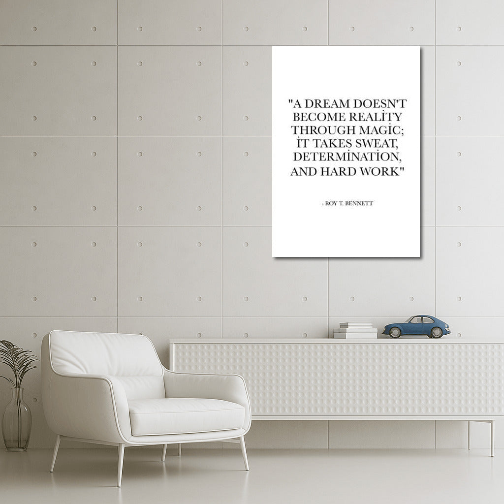 Motivational Quote: Living Your Dreams - Roy T. Bennett