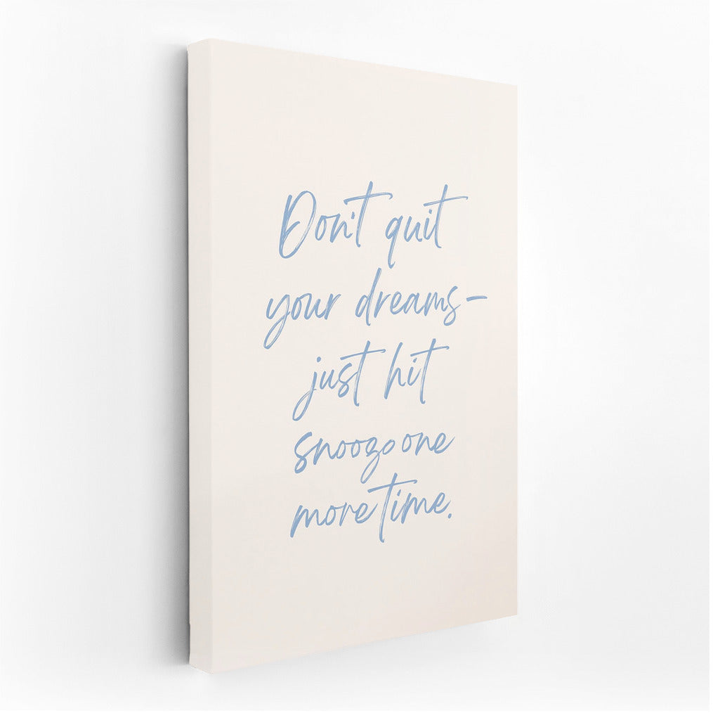 Smile and Wake Up: Funny Inspirational Quote for Sleepy People