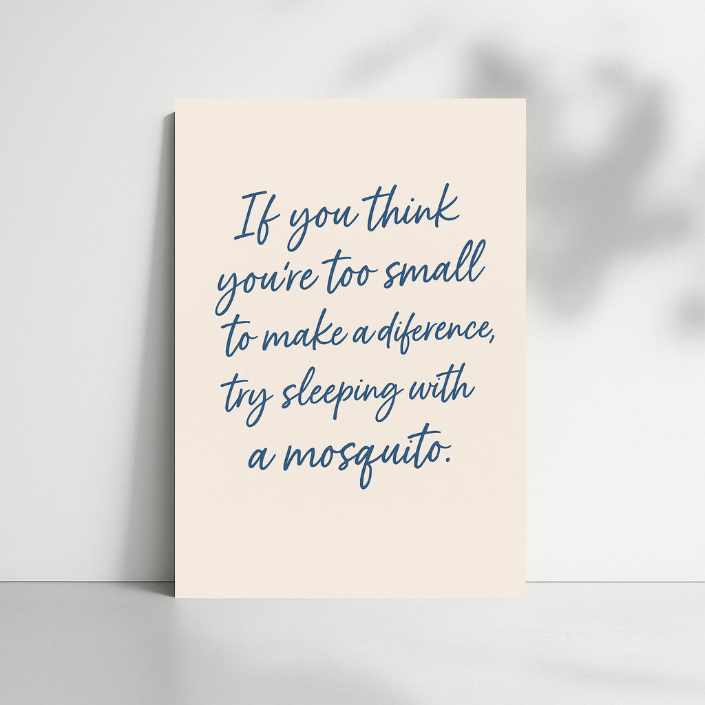 Little Mosquito: Funny Inspirational Quote About Influence