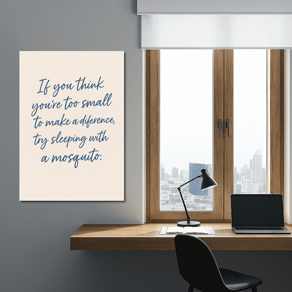 Little Mosquito: Funny Inspirational Quote About Influence