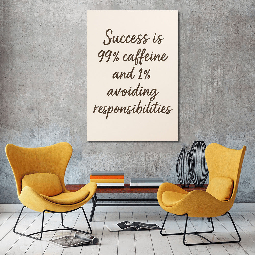 Success on Caffeine: Funny Inspirational Quotes About Avoiding Responsibility