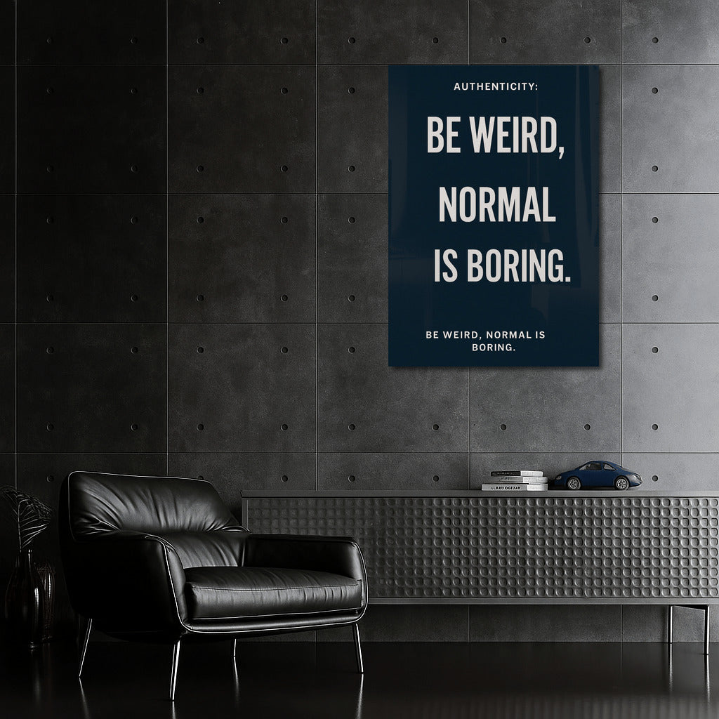 Be Weird: The Art of Uniqueness and Confidence