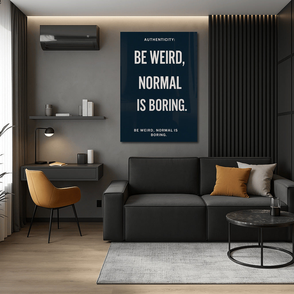 Be Weird: The Art of Uniqueness and Confidence