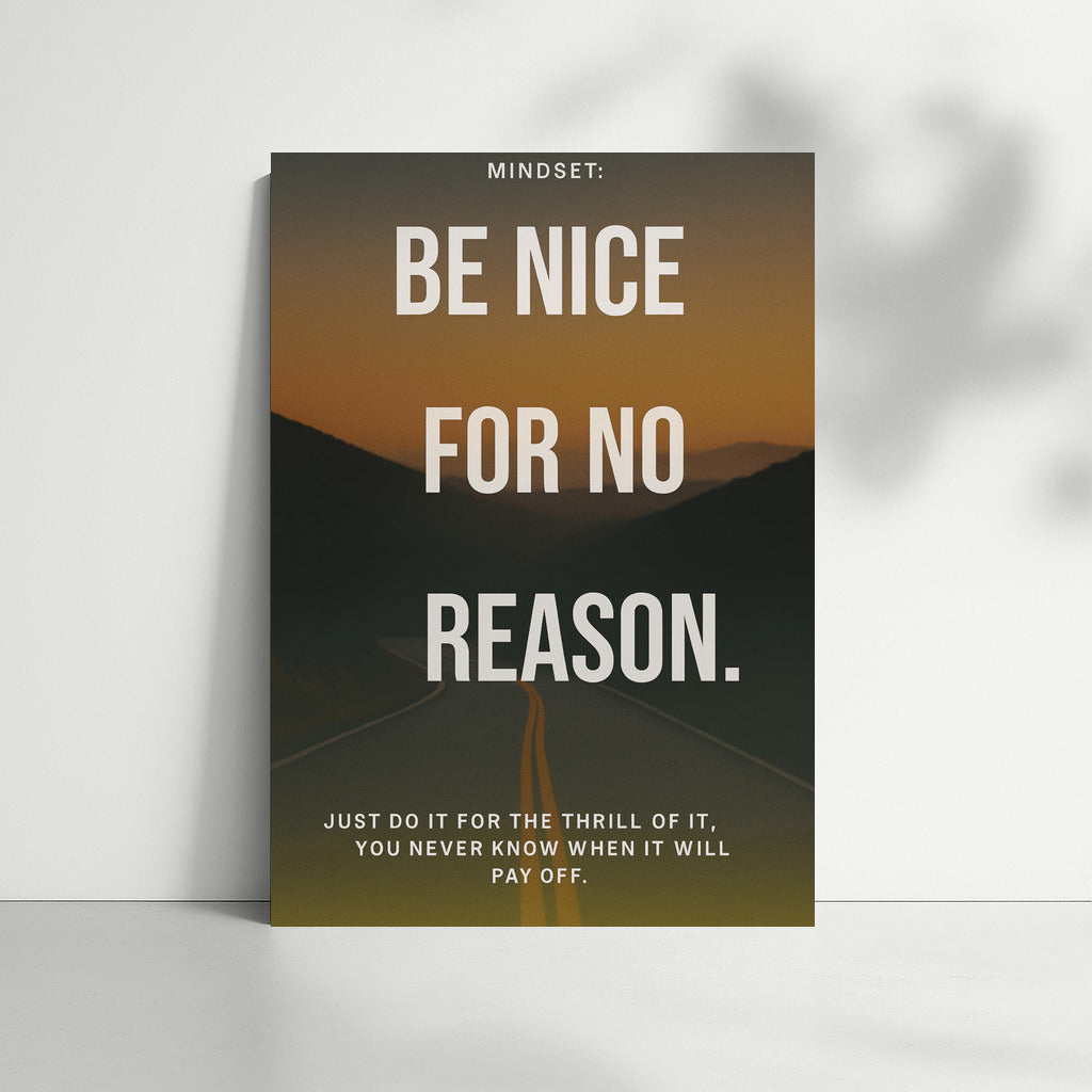 The Power of Kindness: Be Nice for No Reason