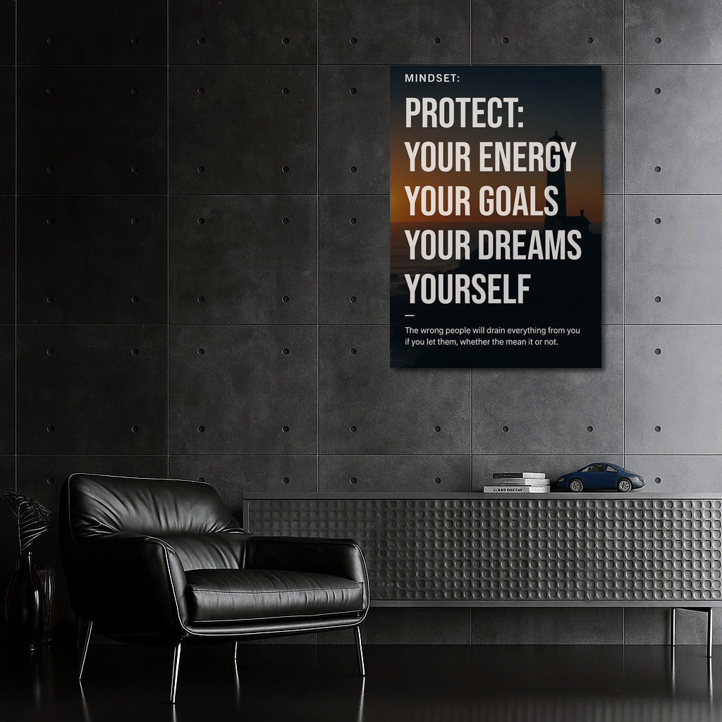 Protect Your Dreams: Energy, Focus, Priorities