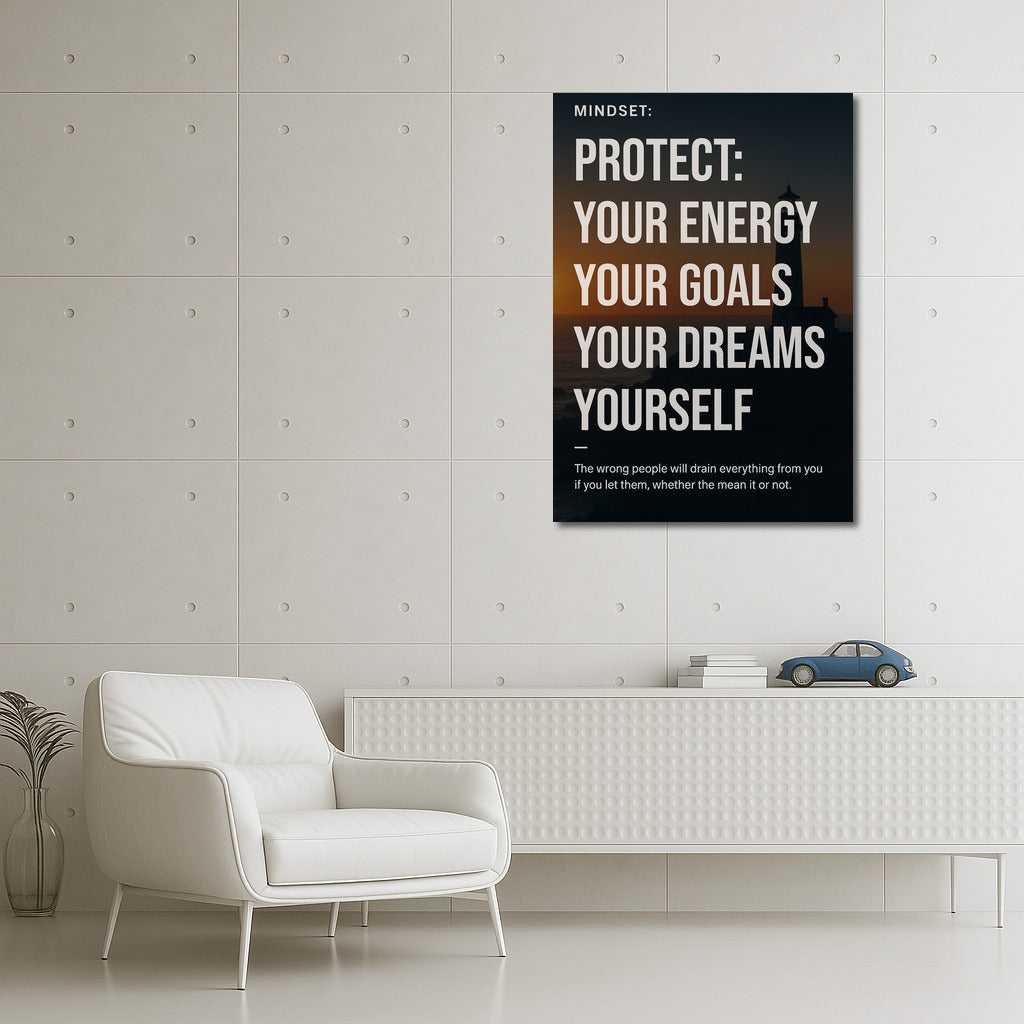 Protect Your Dreams: Energy, Focus, Priorities