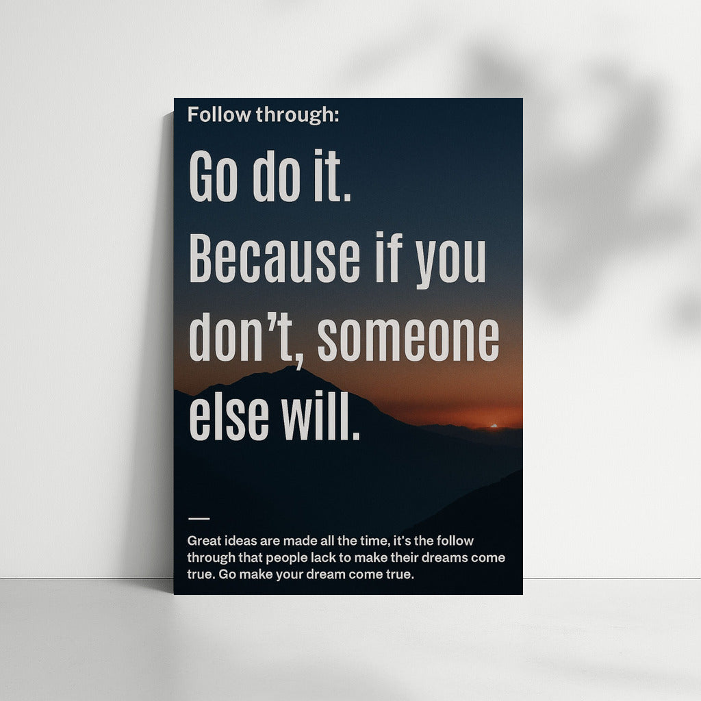 Dream in Action: Make It Happen Before It's Too Late