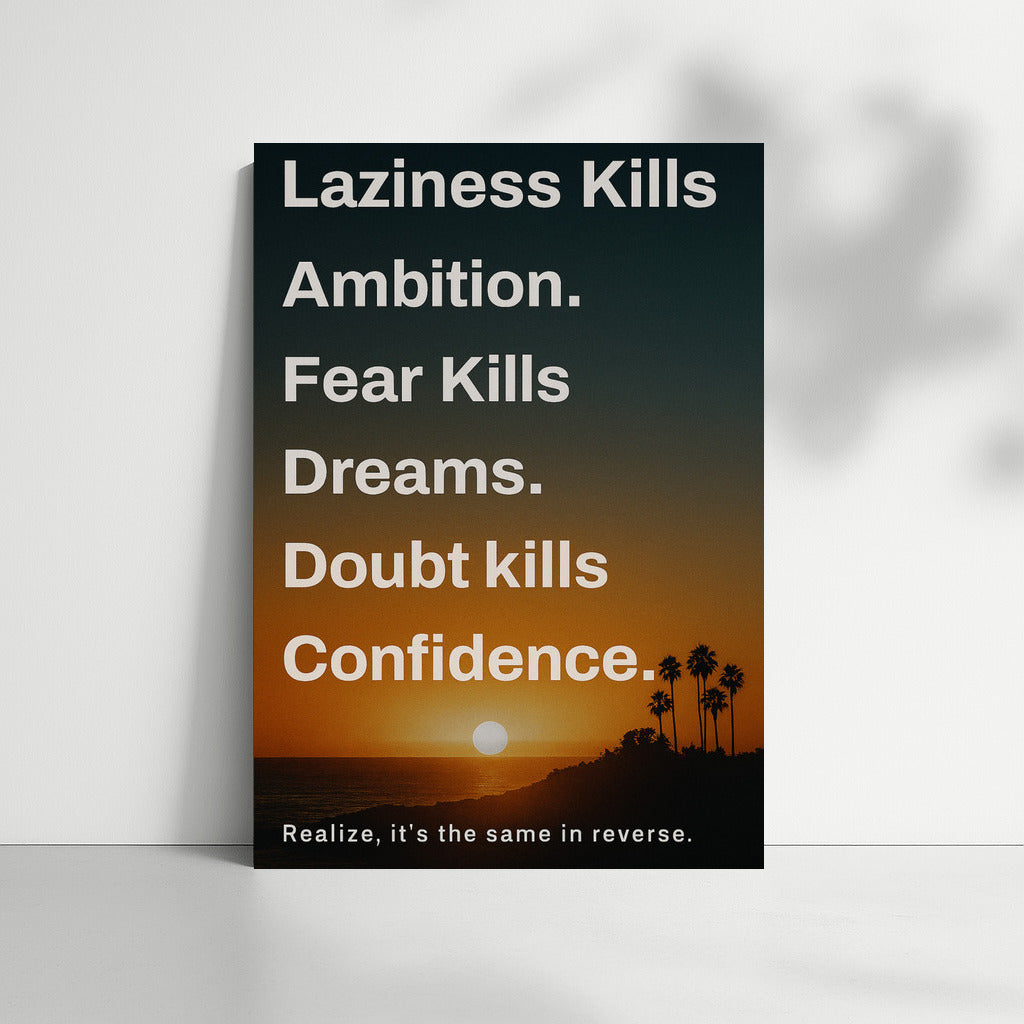Overcome Laziness, Fear and Doubt: Realize Everything is Reversible