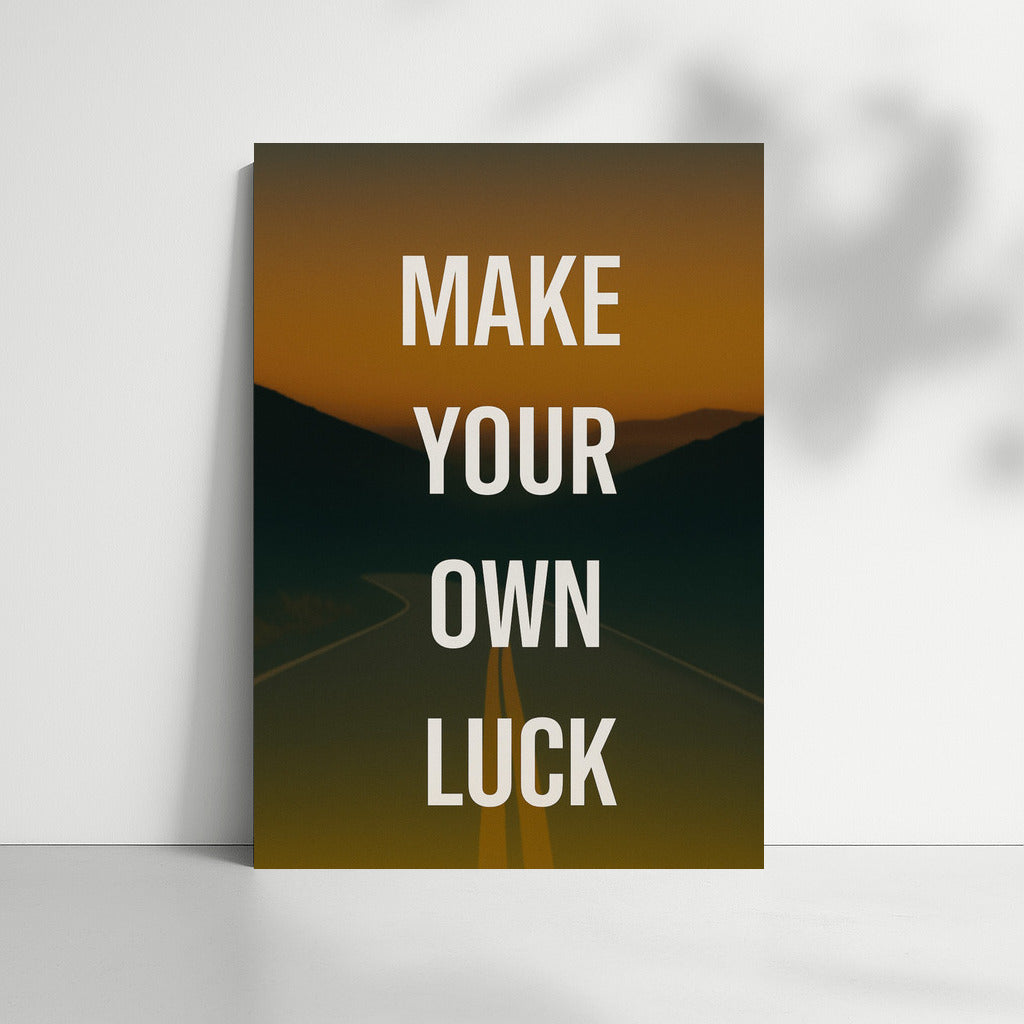 Sunset Over The Road: Create Your Own Luck