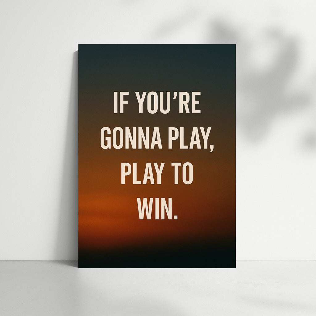 Play to Win: Intensity and Drive for Success
