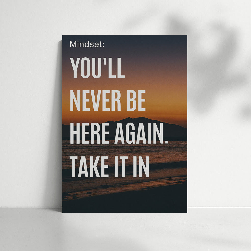 Conscious Presence: You Will Never Be Here Again