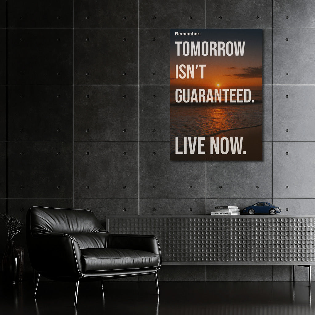 Live Now: Motivational Quote About The Present Moment