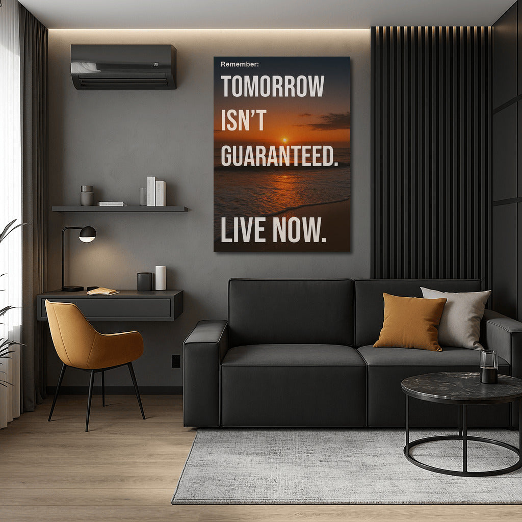 Live Now: Motivational Quote About The Present Moment
