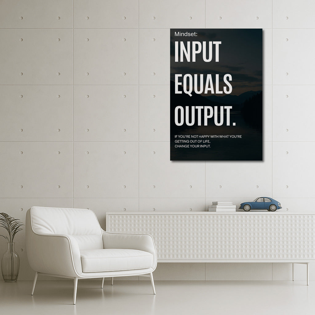 Mindset: Change Input - Get Results
