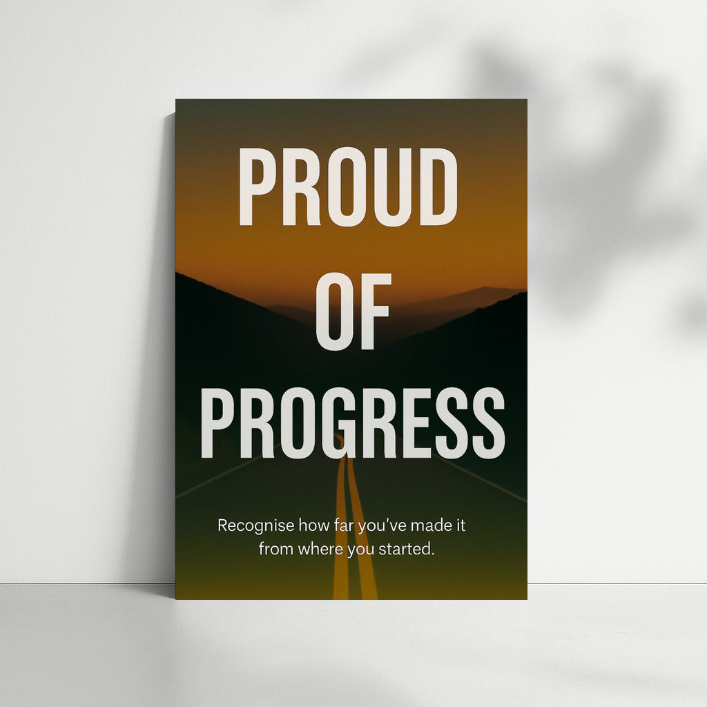 Proud of Progress: The Path to Perfection and Achievement