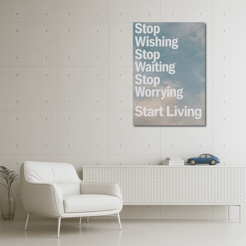 Breathe Life: Start Living, Stop Waiting and Worrying