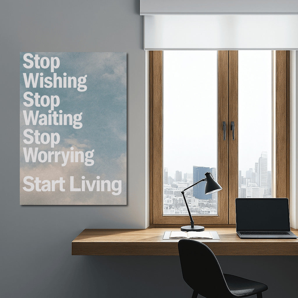 Breathe Life: Start Living, Stop Waiting and Worrying