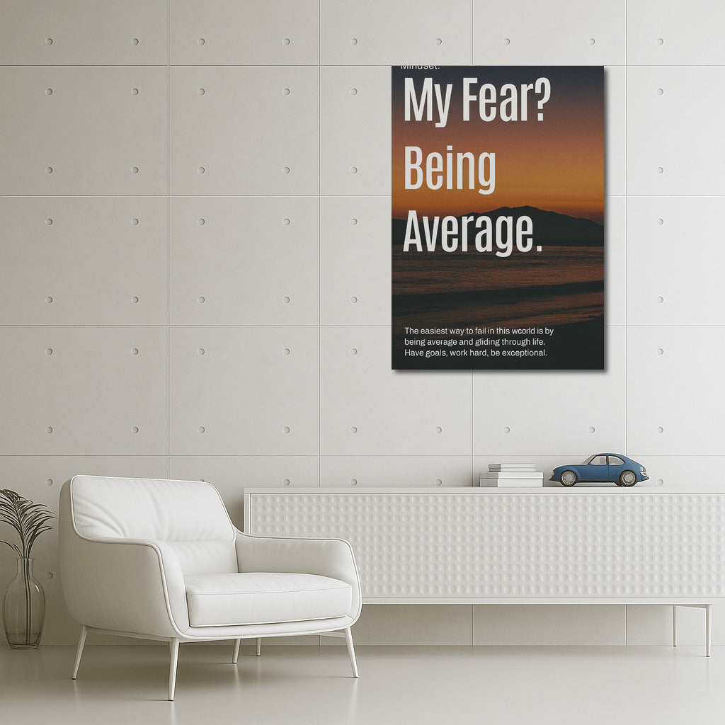 Fear of the Average: The Path to Exceptionalism