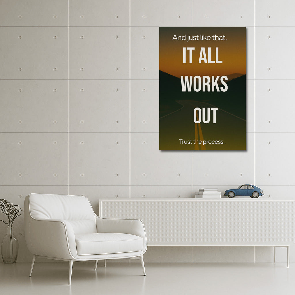 And this is how it all works out: Believe in the process and the power of time