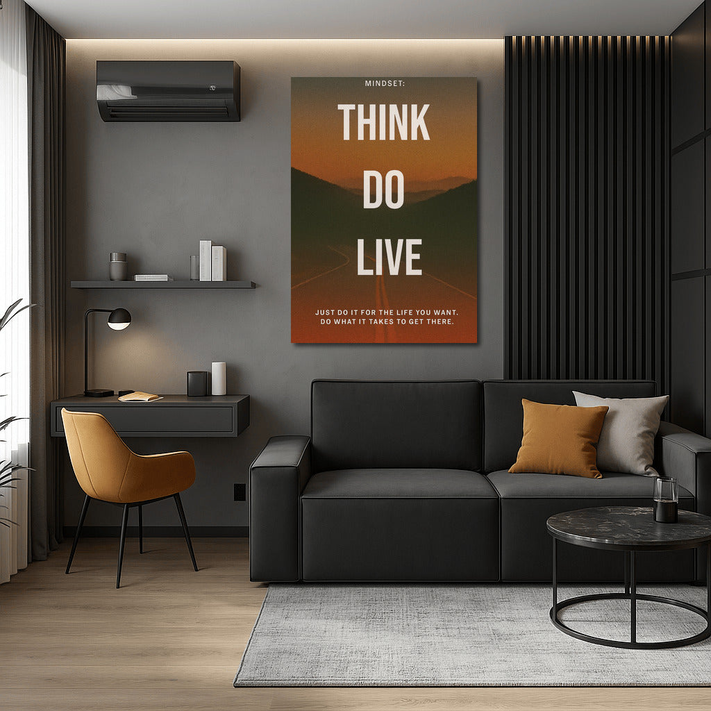 Think, Act, Live: The Path to the Goal