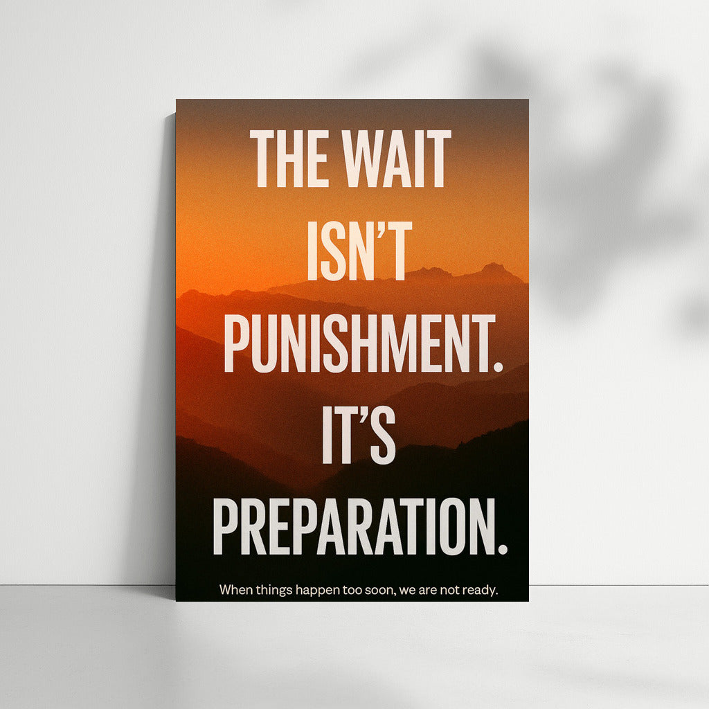 Patience and Preparedness: Time as Preparation