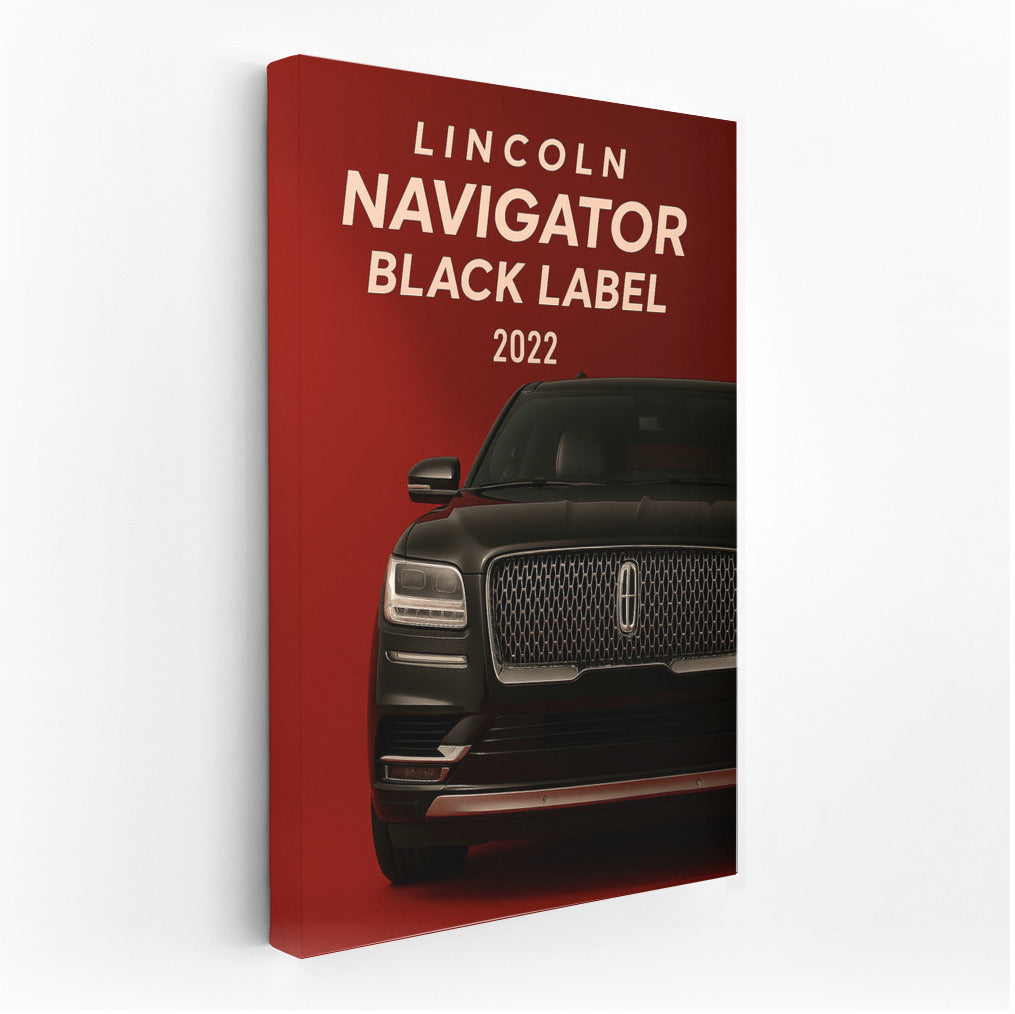 Lincoln Navigator Black Label 2022: Luxury and Power on Your Wall