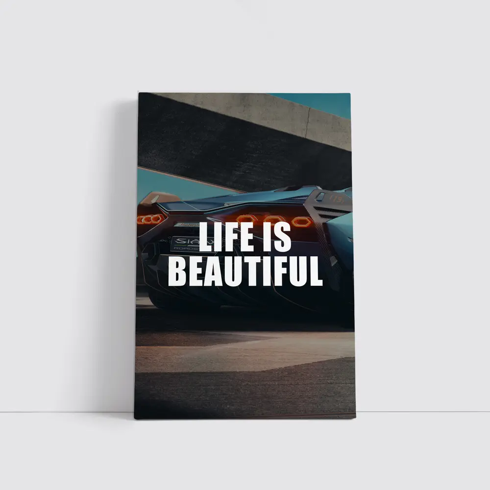 Life Is Beautiful Lamborghini Sian Motivational Art – Wall Art