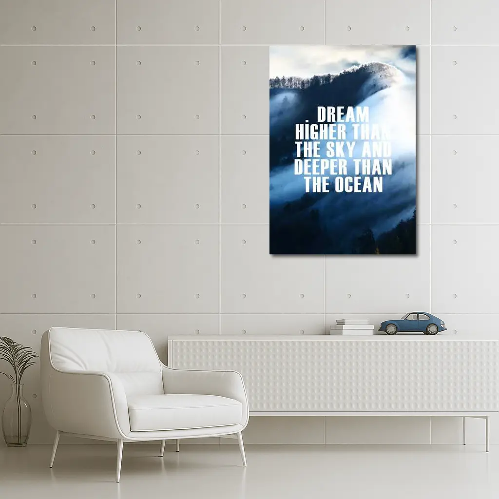 Dream Higher Sky Deeper Ocean Motivational Quote – Wall Art