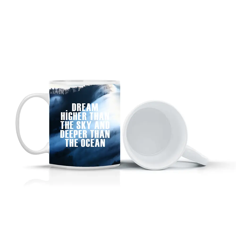 Dream Higher Sky Deeper Ocean Motivational Quote – Mugs