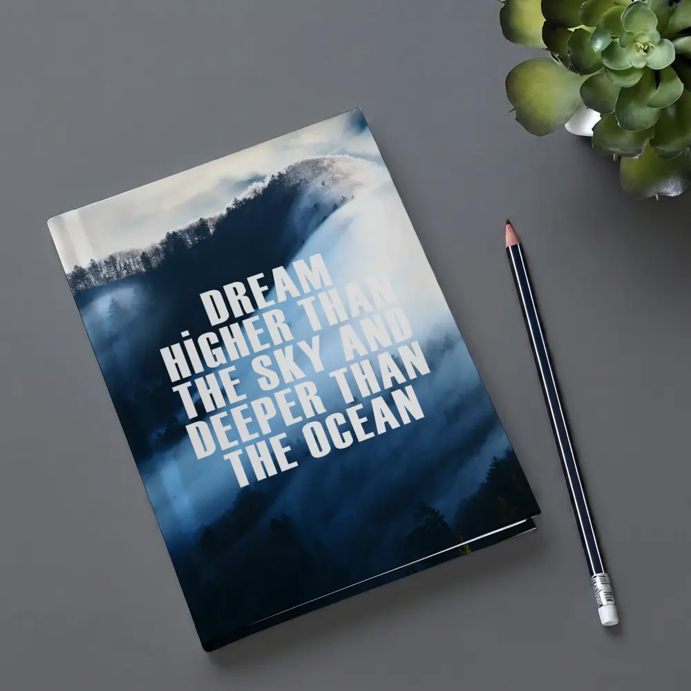 Dream Higher Sky Deeper Ocean Motivational Quote – Notebooks