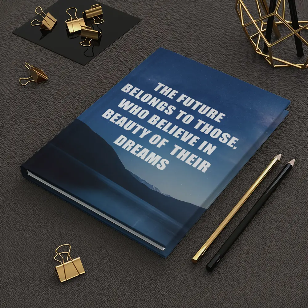 Future Belongs To Those Who Dream Quote – Notebooks