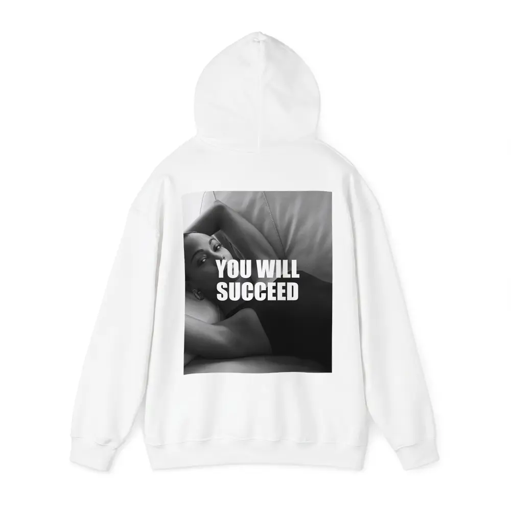 You Will Succeed Black White Woman Quote – Hoodies