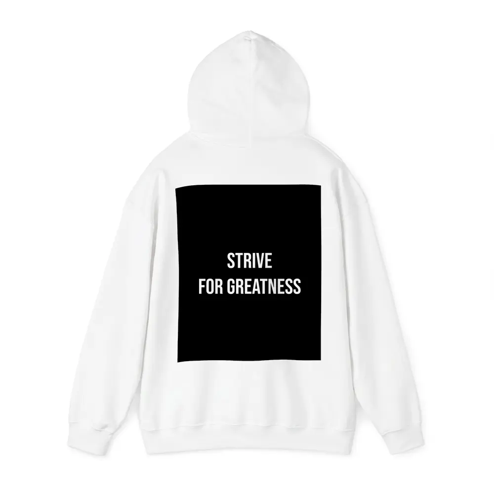 Strive For Greatness Bold Black Motivational Print – Hoodies