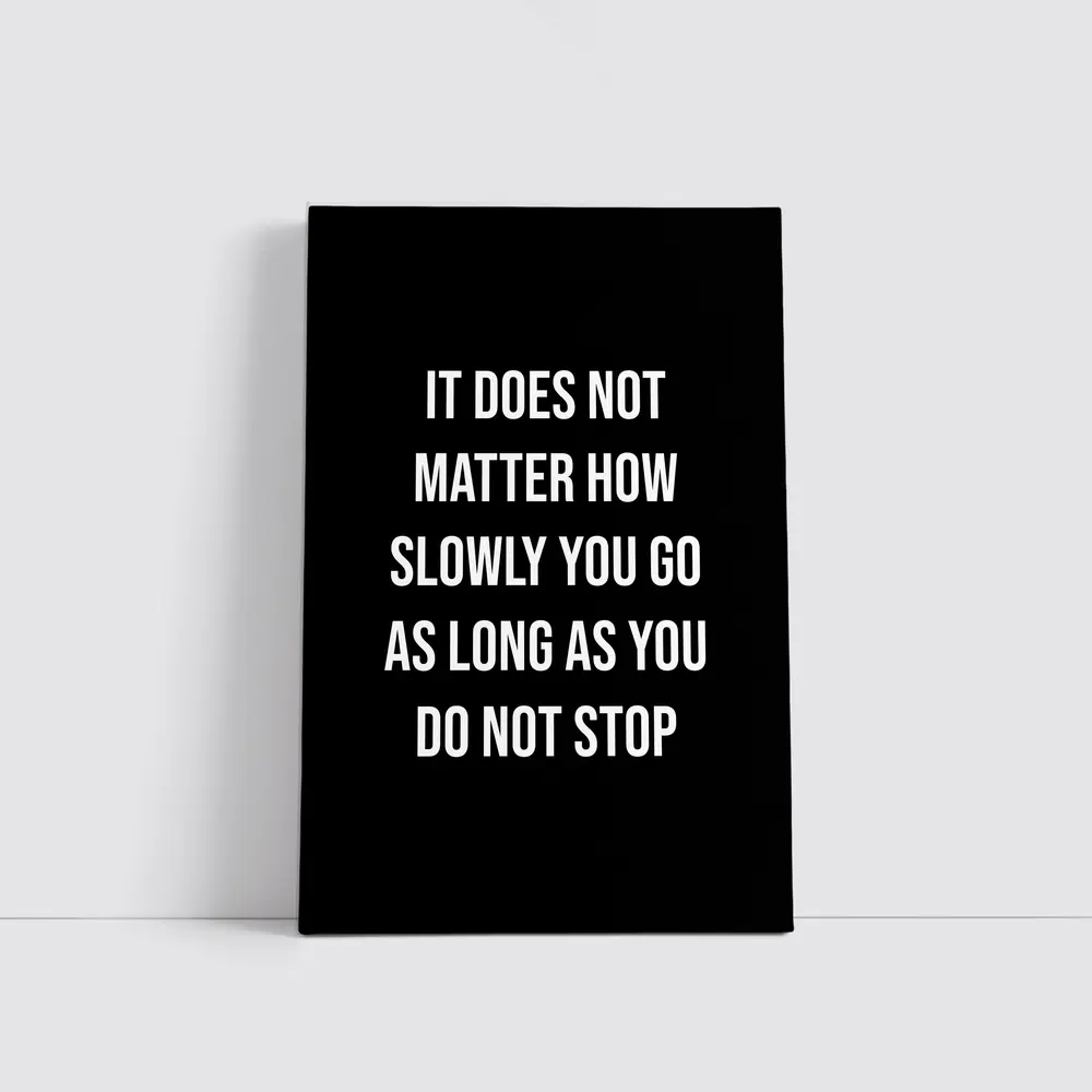 Do Not Stop Motivational Quote Black Background – Wall Art