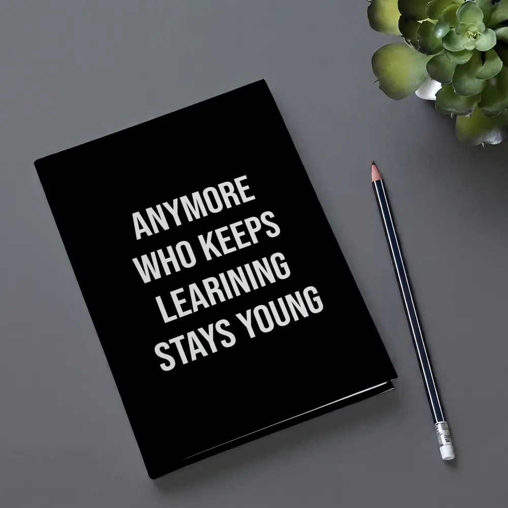 Who Keeps Learning Stays Young Quote – Notebooks