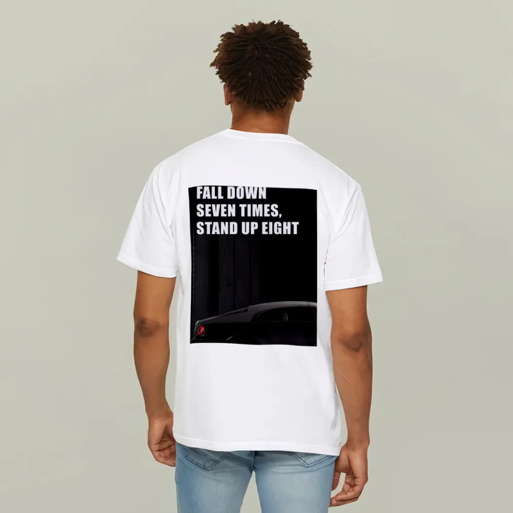 Fall Down Seven Times Stand Up Eight – T-Shirts