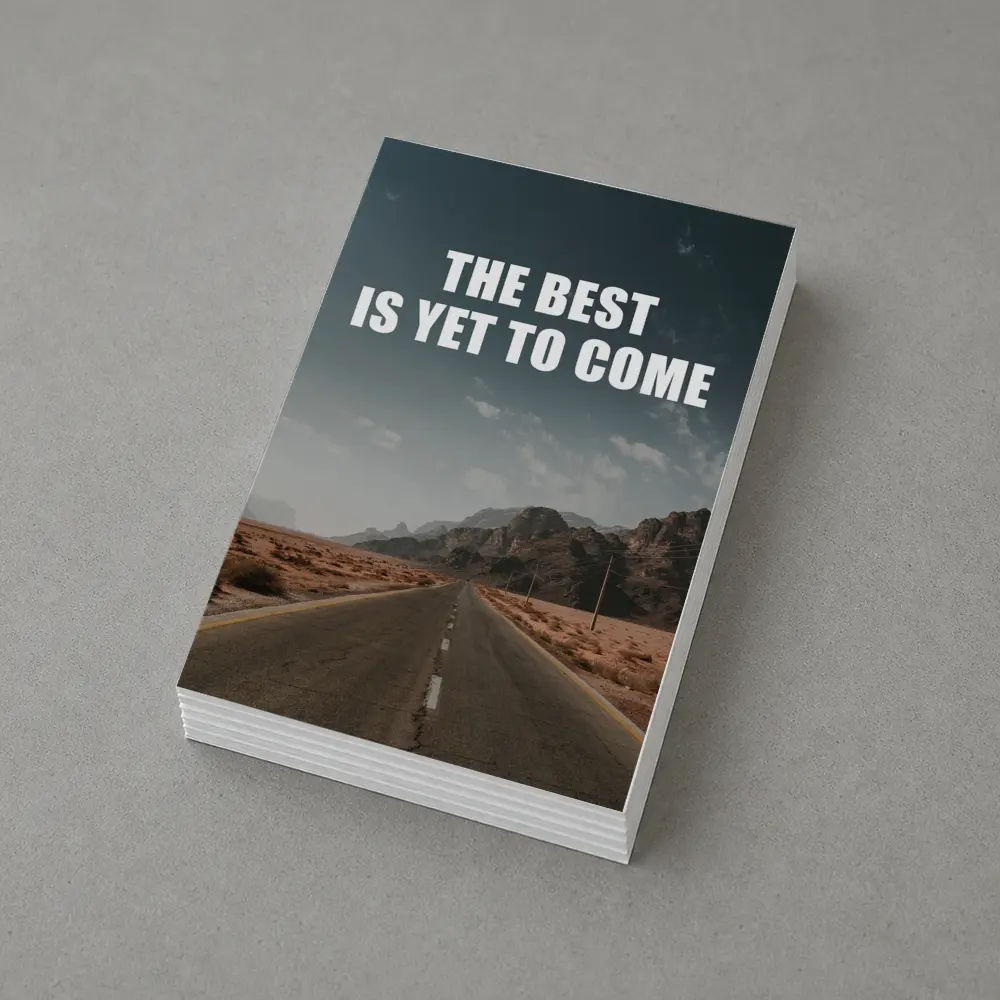 The Best Is Yet To Come Desert Road – Postcards